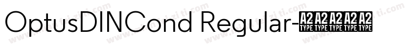 OptusDINCond Regular字体转换